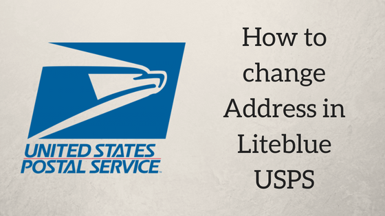 How to change address in Liteblue USPS